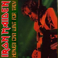 Iron Maiden (UK-1) : Heaven Can Wait for Troy